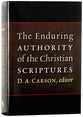 The Enduring Authority of the Christian Scriptures