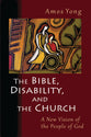 The Bible, Disability, and the Church