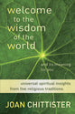 Welcome to the Wisdom of the World and It's Meaning For You