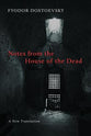 Notes From the House of the Dead