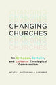 Changing Churches