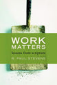 Work Matters: Lessons From Scripture