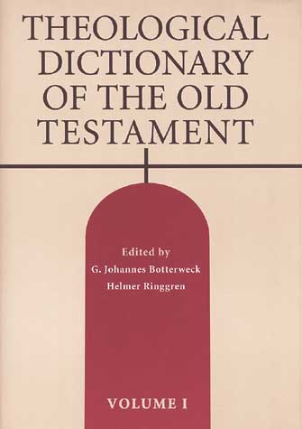 Theological Dictionary of the Old Testament (#01 in Theological Dictionary Of The Old Testament Series)