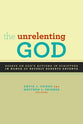 The Unrelenting God