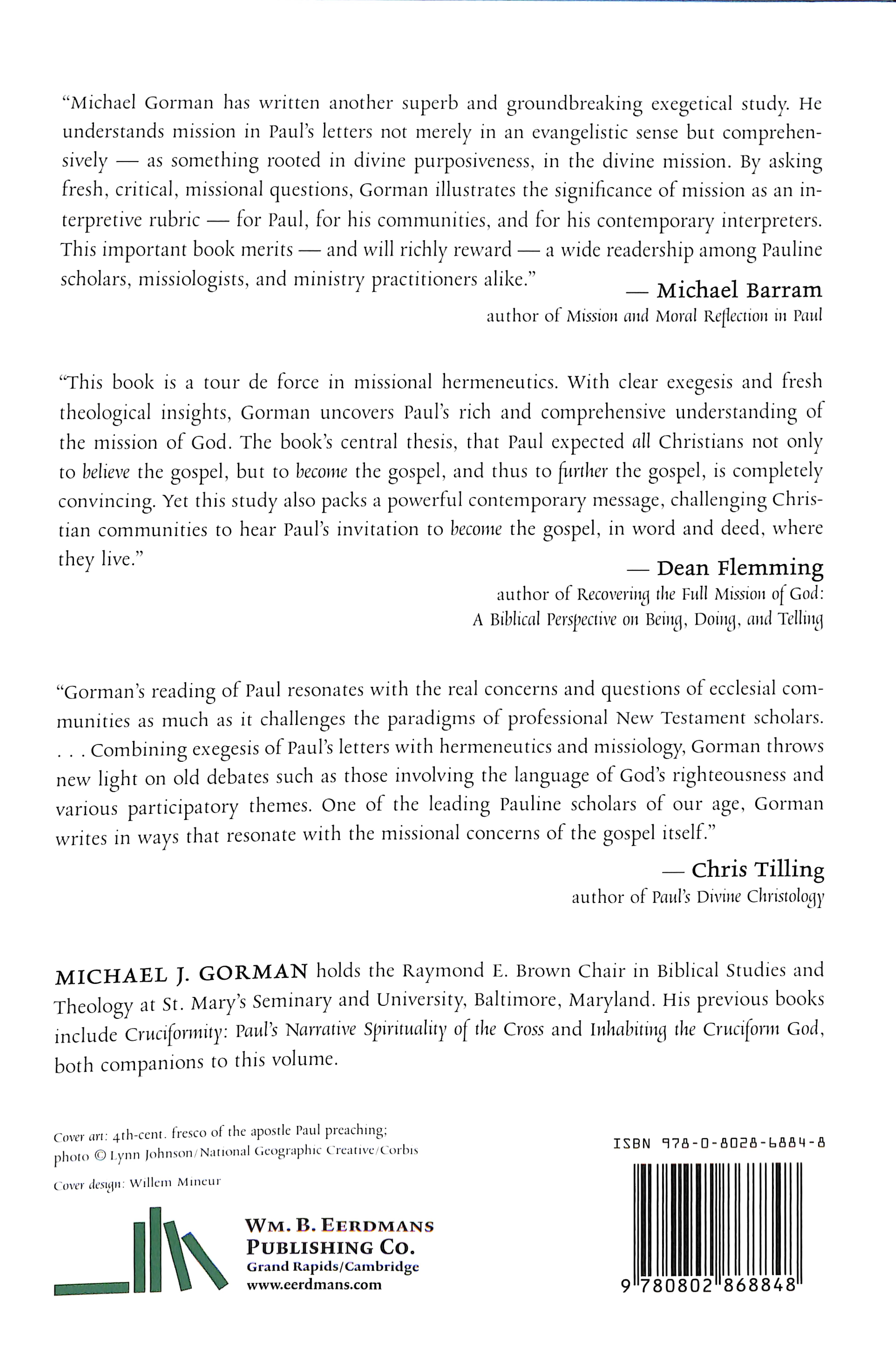 Becoming the Gospel (The Gospel And Culture Series)