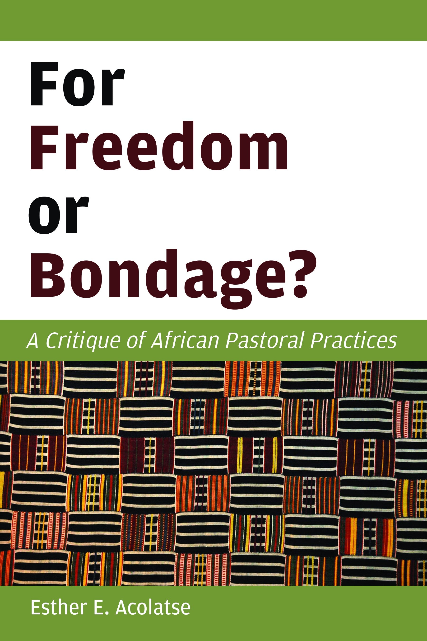 For Freedom Or Bondage?
