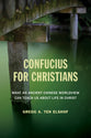 Confucius For Christians