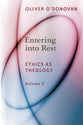 Entering Into Rest (Ethics On Theology Series)