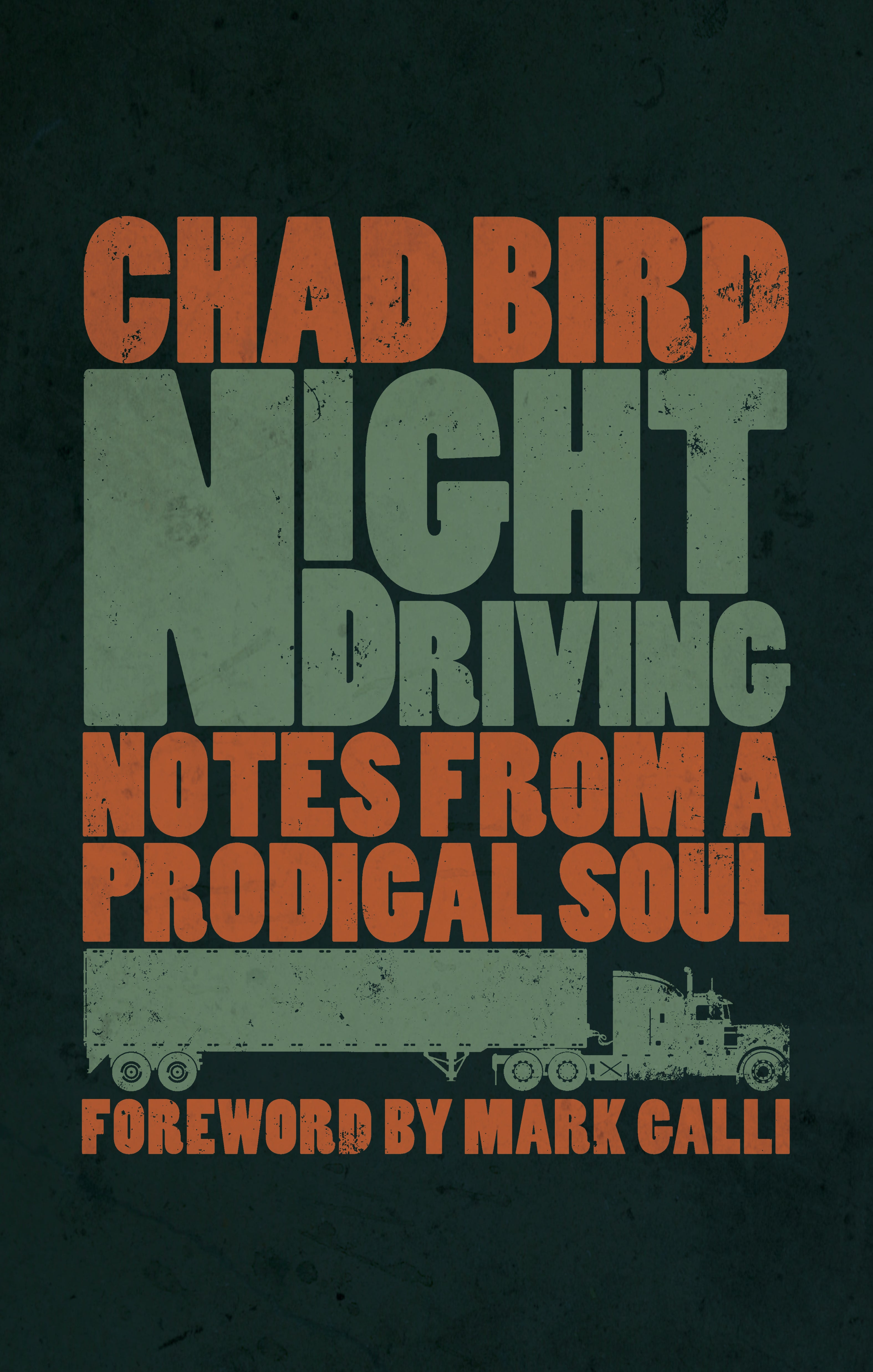 Night Driving: Notes From a Prodigal Soul