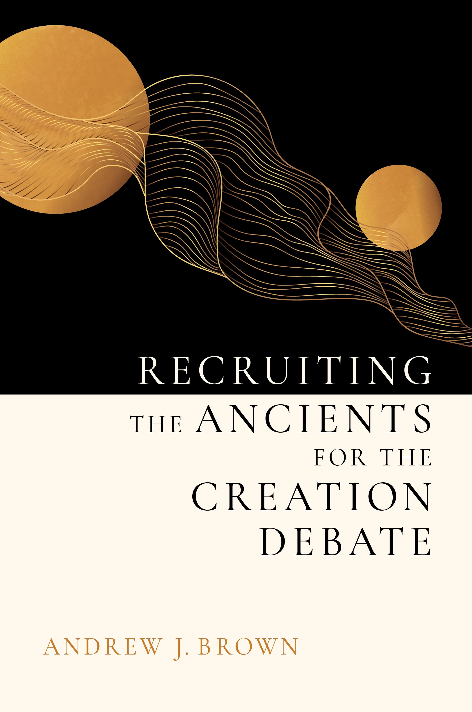 Recruiting the Ancients For the Creation Debate