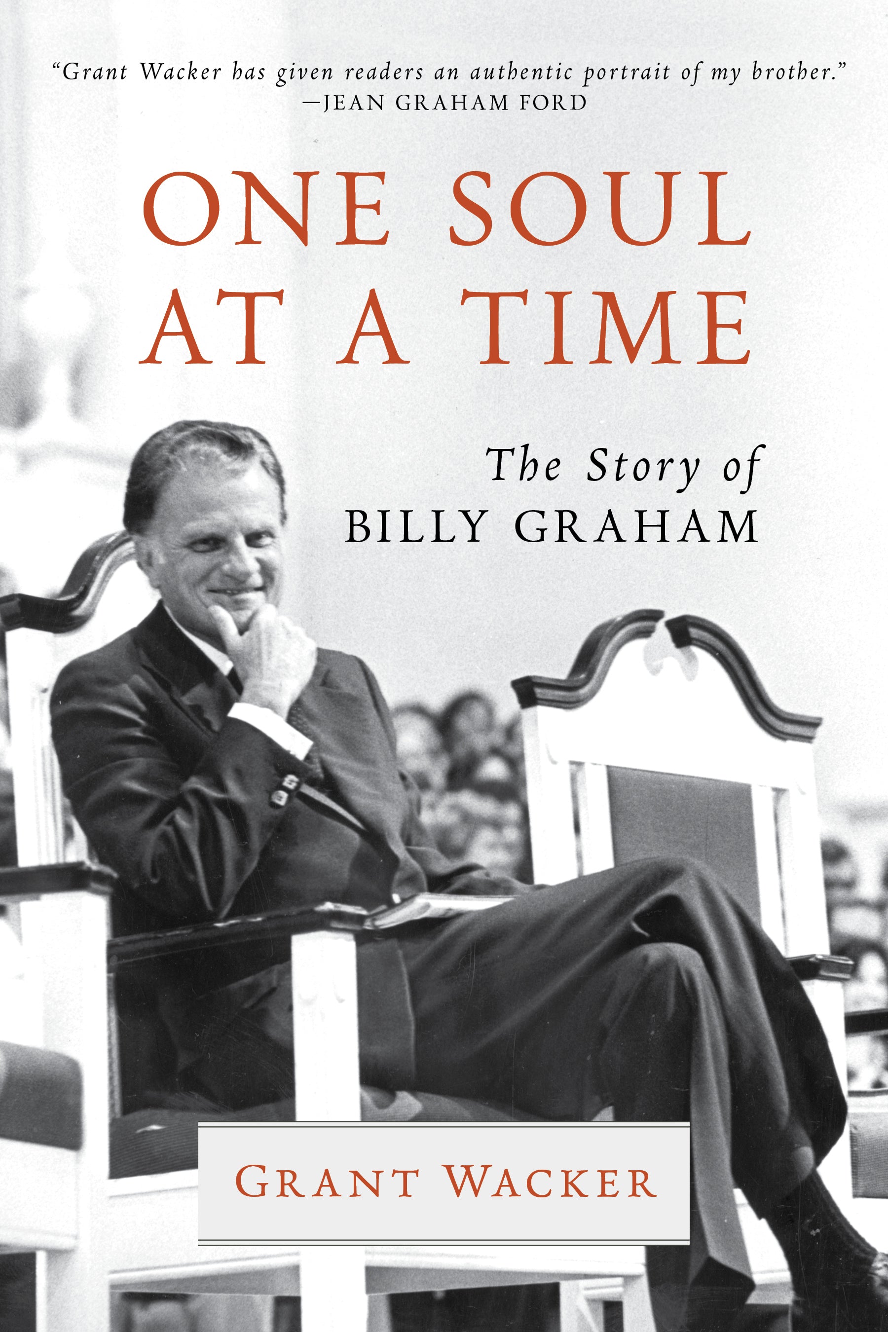 One Soul At a Time: The Story of Billy Graham