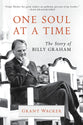 One Soul At a Time: The Story of Billy Graham
