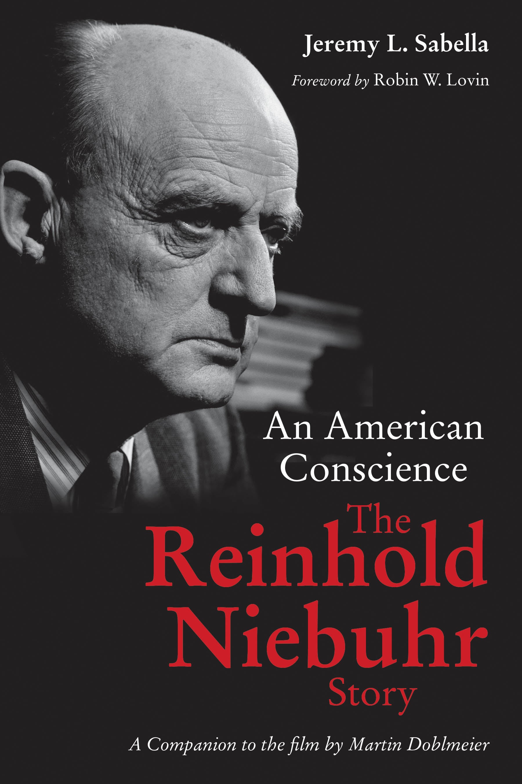 An American Conscience: The Reinhold Niebuhr Story