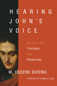 Hearing John's Voice: Insights For Teaching and Preaching