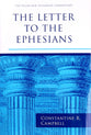 The Letter to the Ephesians (Pillar New Testament Commentary Series)