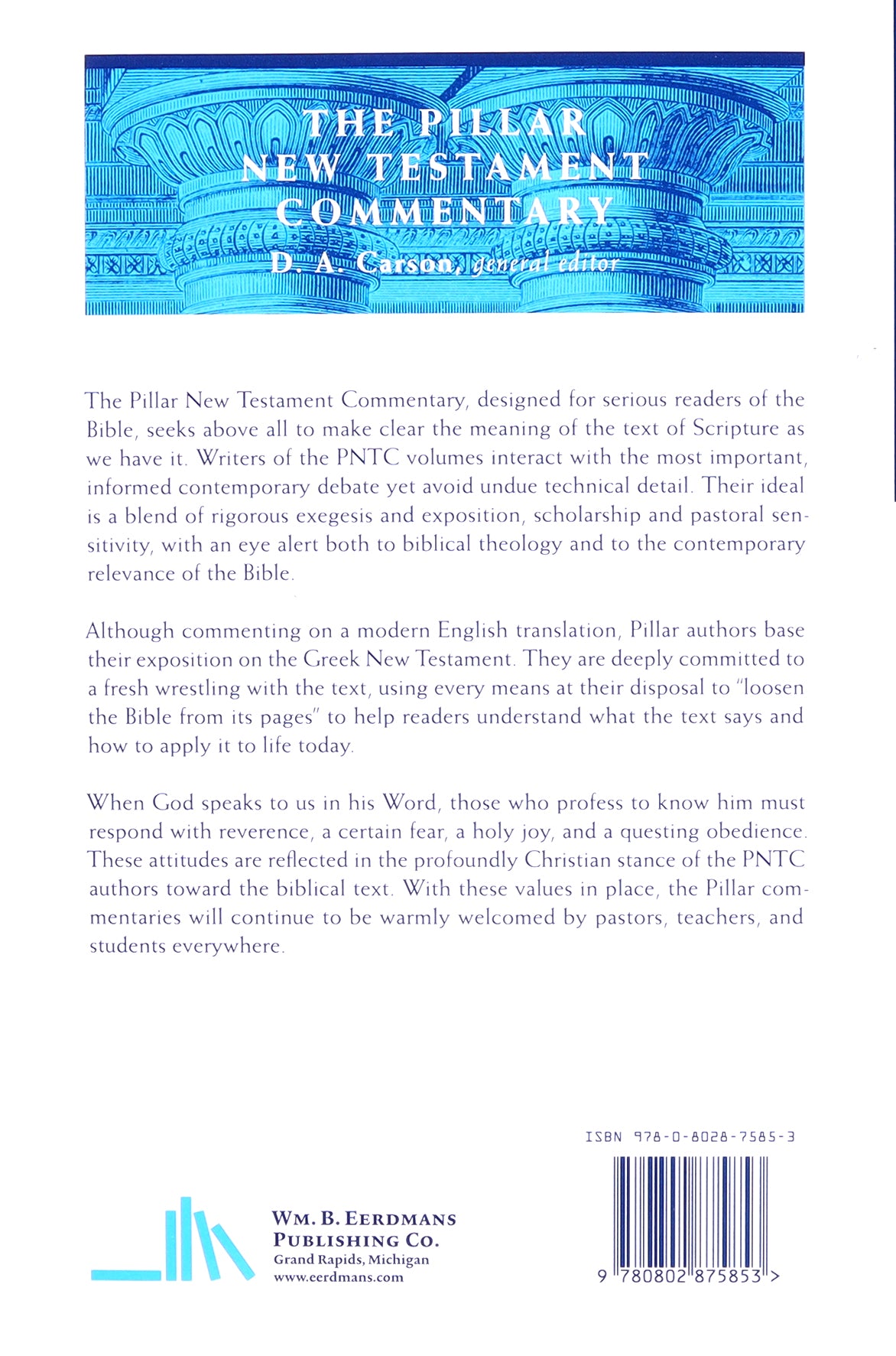 The Letter to the Ephesians (Pillar New Testament Commentary Series)