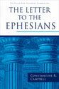 The Letter to the Ephesians (Pillar New Testament Commentary Series)