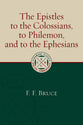 The Epistles to the Colossians, to Philemon, and to the Ephesians (Eerdmans Classic Biblical Commentaries Series)