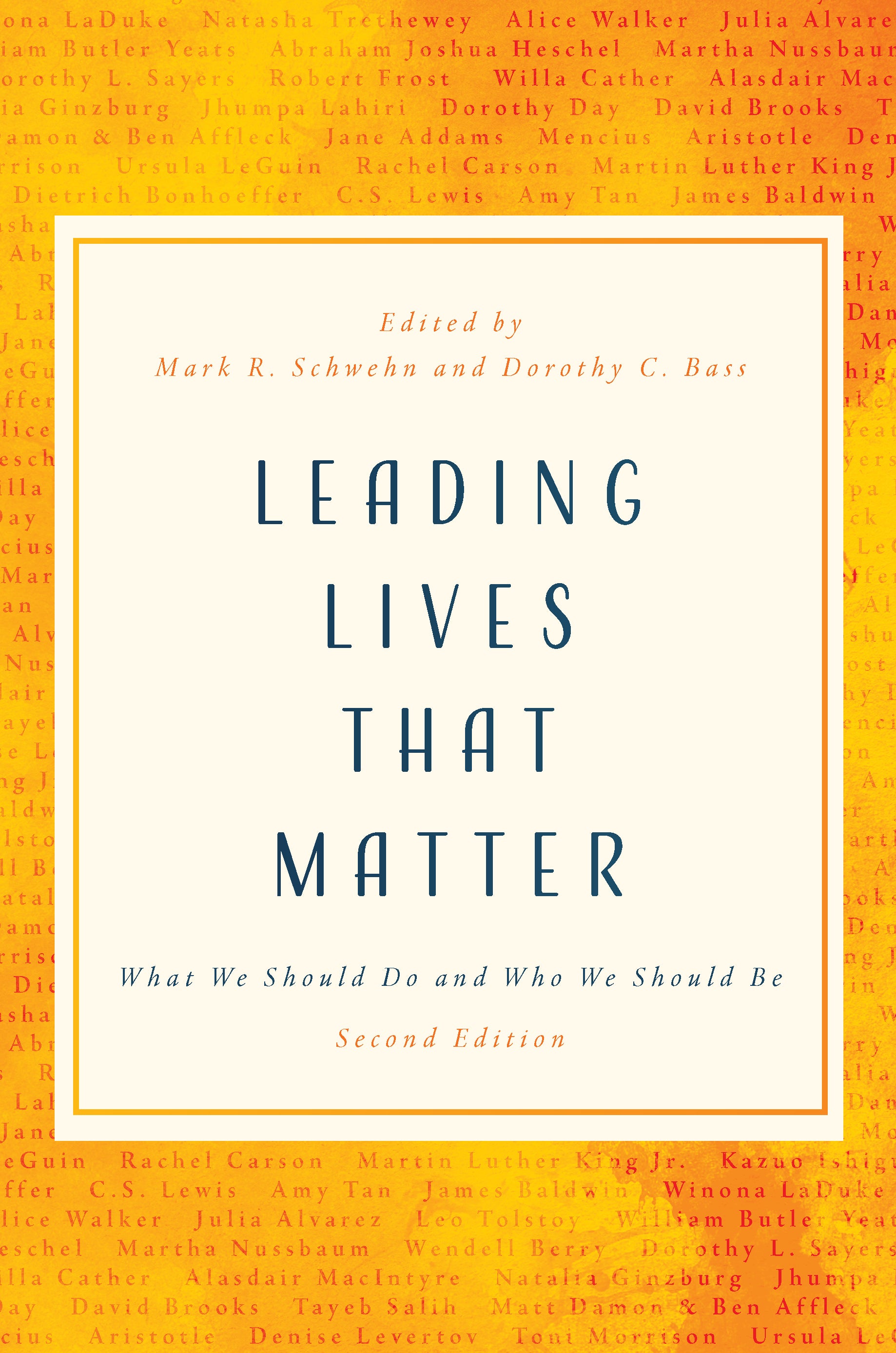 Leading Lives That Matter: What We Should Do and Who We Should Be (2nd Edition)