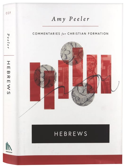 Hebrews (Commentaries for Christian Formation Series)