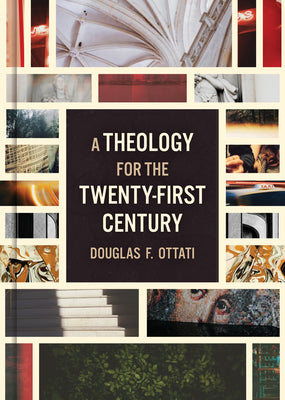 A Theology For the Twenty-First Century