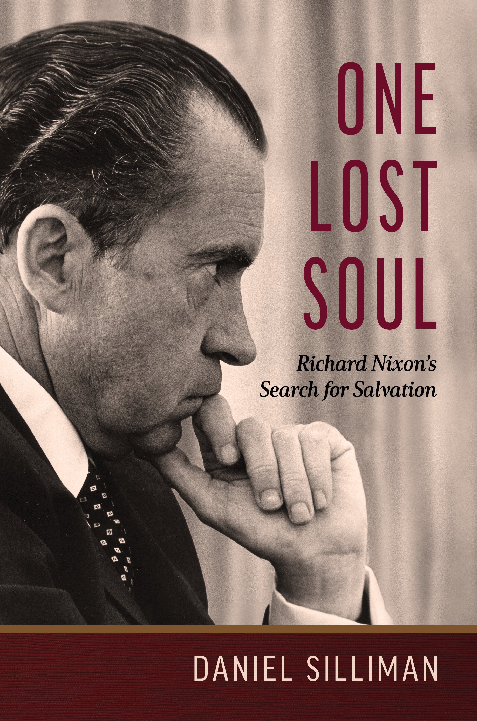 One Lost Soul: Richard Nixon’s Search for Salvation (Library of Religious Biography Series)