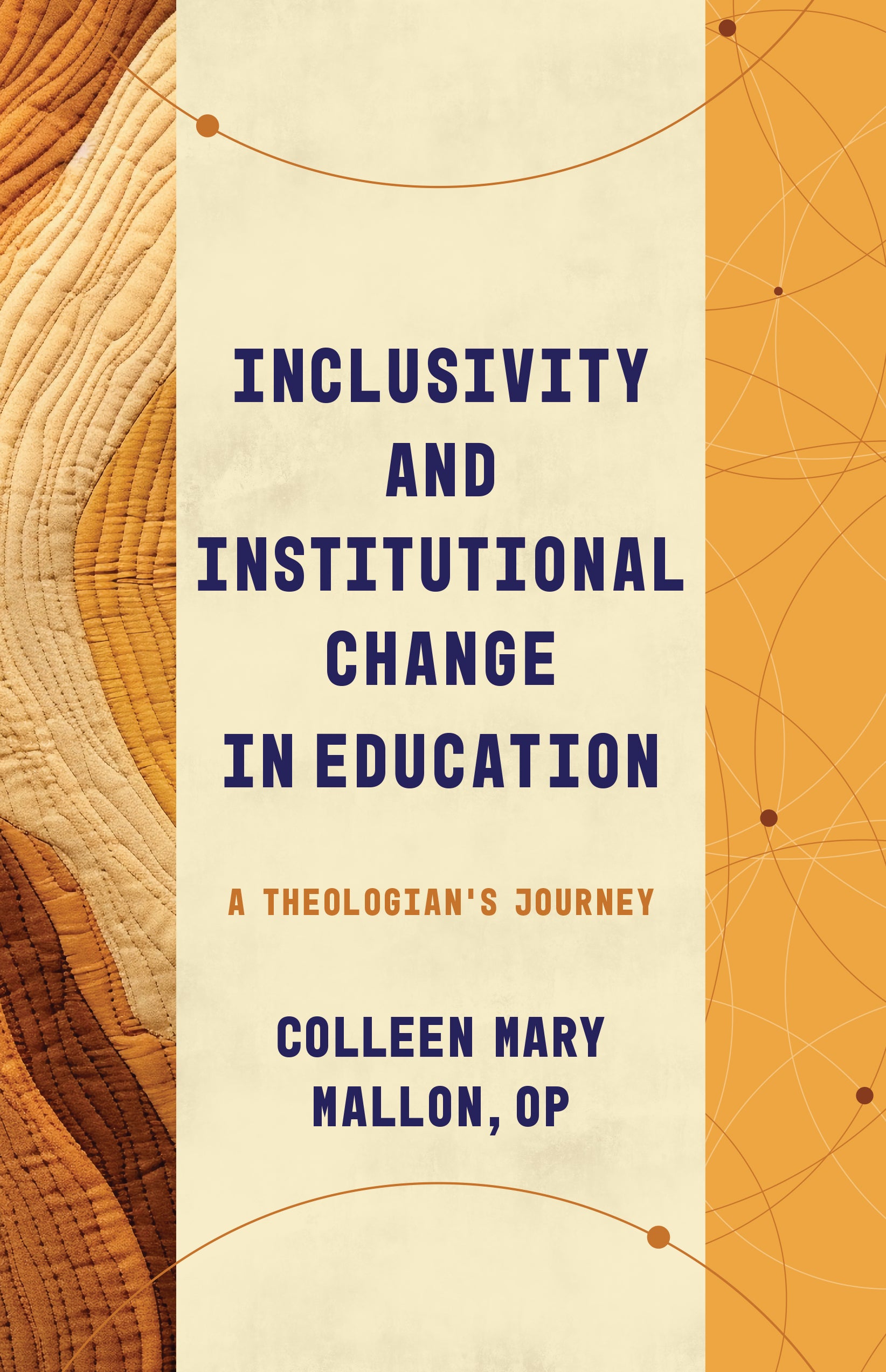 Inclusivity and Institutional Change in Education: A Theologian’s Journey (Theological Education Between The Times Seires)