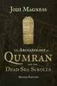 The Archaeology of Qumran and the Dead Sea Scrolls (2nd Edition)