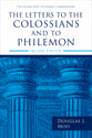 The Letters to the Colossians and to Philemon (2nd Edition) (Pillar New Testament Commentary Series)