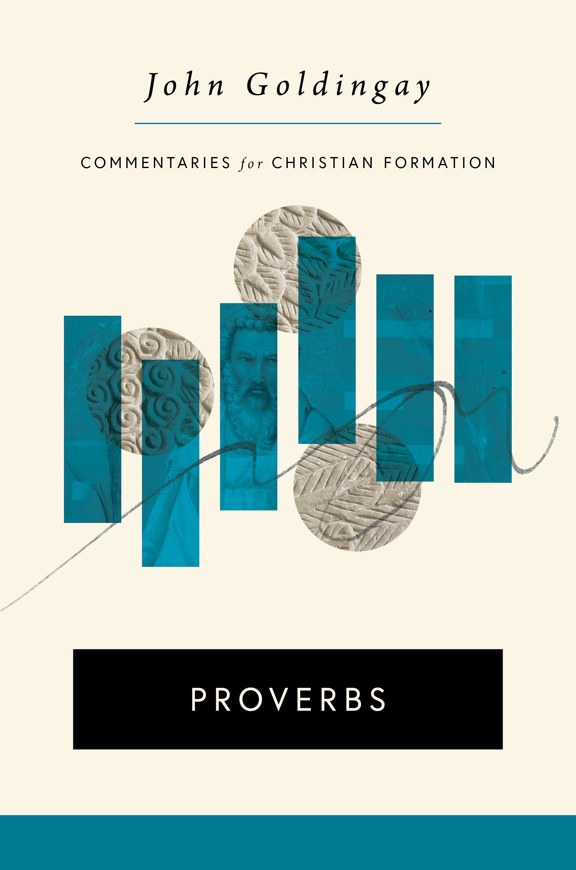 Proverbs (Commentaries For Christian Formation Series)