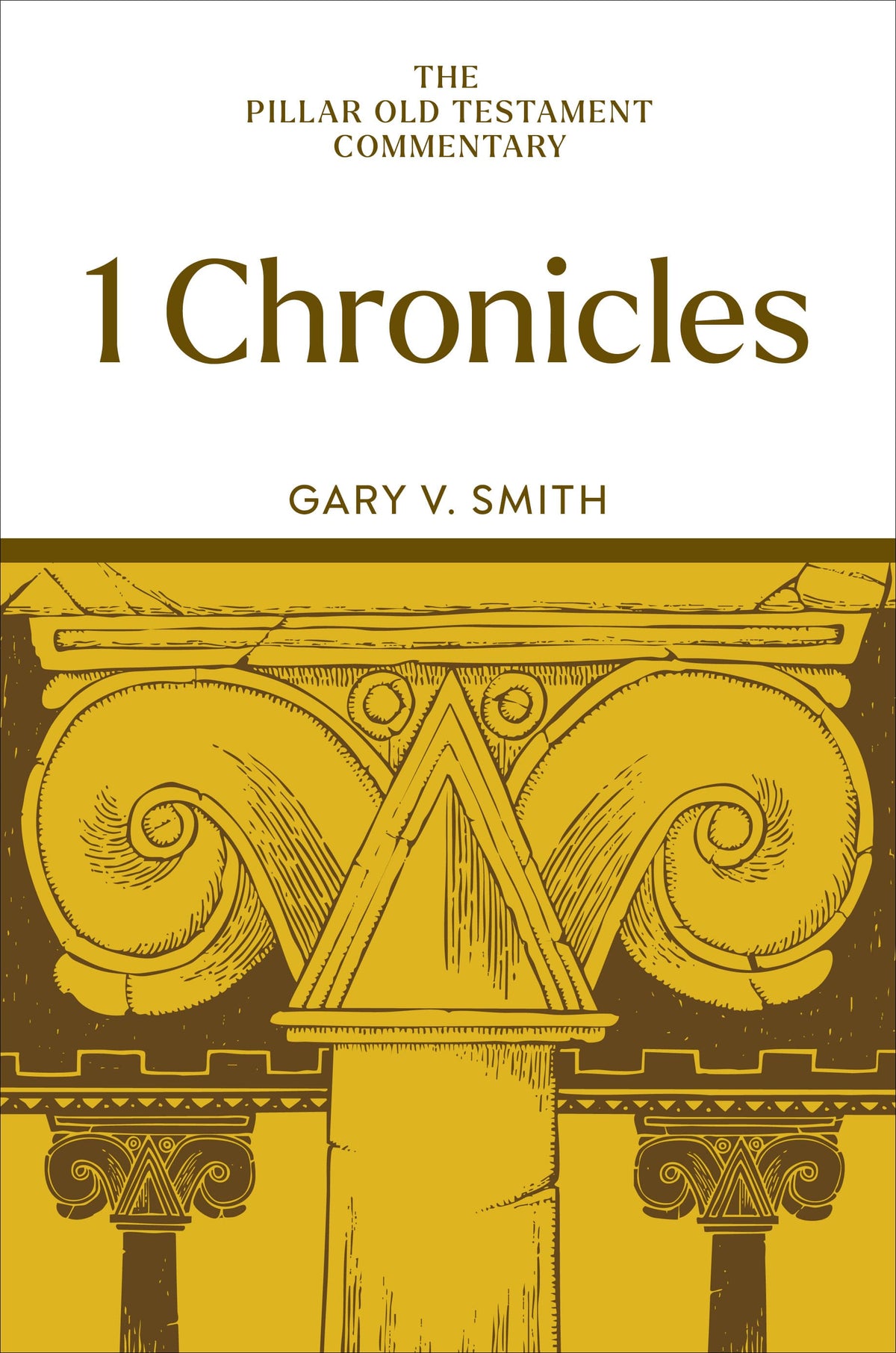 1 Chronicles (Pillar Old Testament Commentary Series)