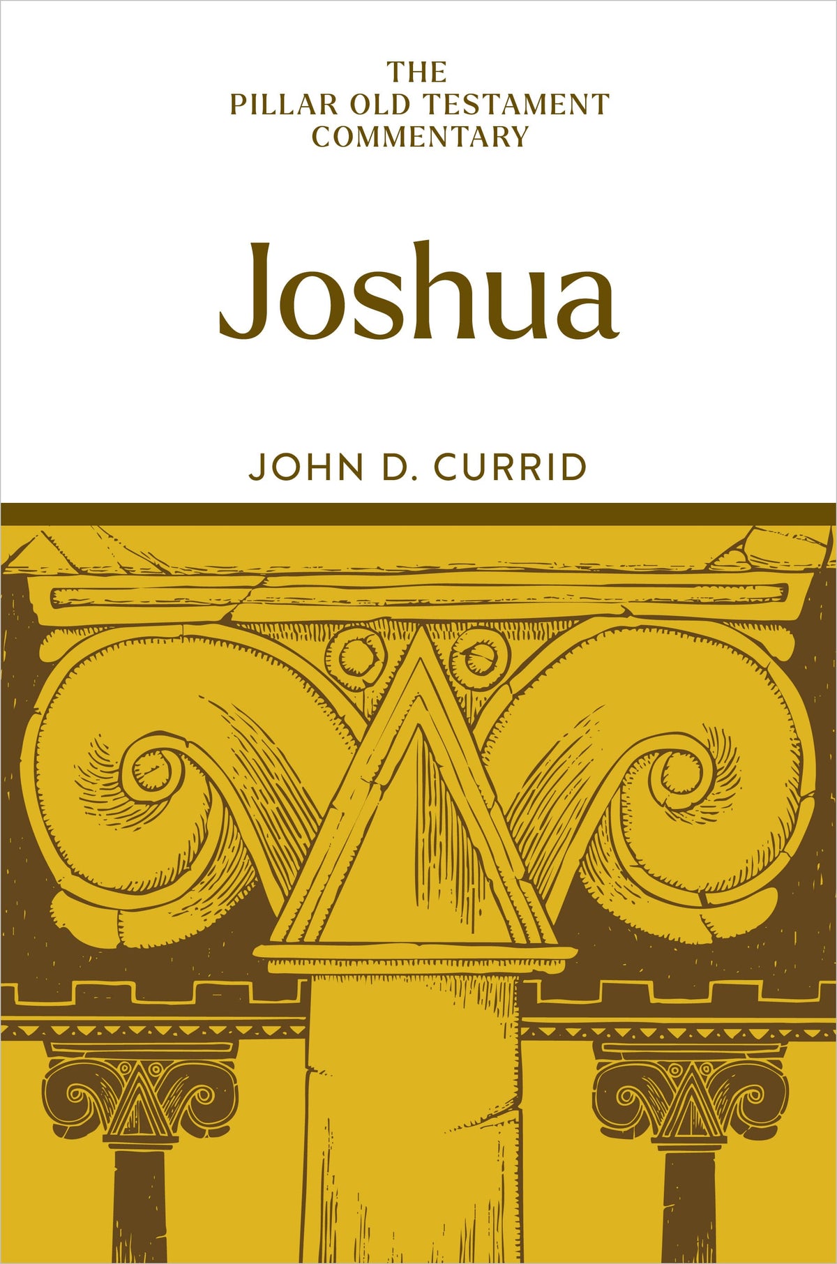 Joshua (Pillar Old Testament Commentary Series)