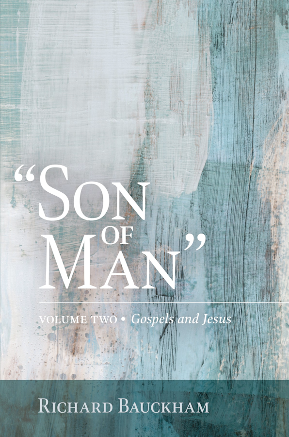 "Son of Man" (Vol 2): Gospels and Jesus