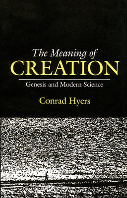 The Meaning of Creation