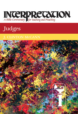Judges (Interpretation Bible Commentaries Series)
