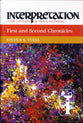 First and Second Chronicles (Interpretation Bible Commentaries Series)