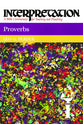 Proverbs (Interpretation Bible Commentaries Series)