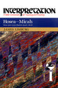 Hosea-Micah (Interpretation Bible Commentaries Series)