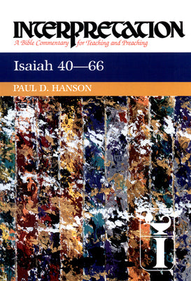 Isaiah 40-66 (Interpretation Bible Commentaries Series)