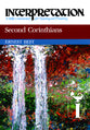 Second Corinthians (Interpretation Bible Commentaries Series)