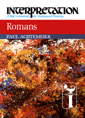 Romans (Interpretation Bible Commentaries Series)