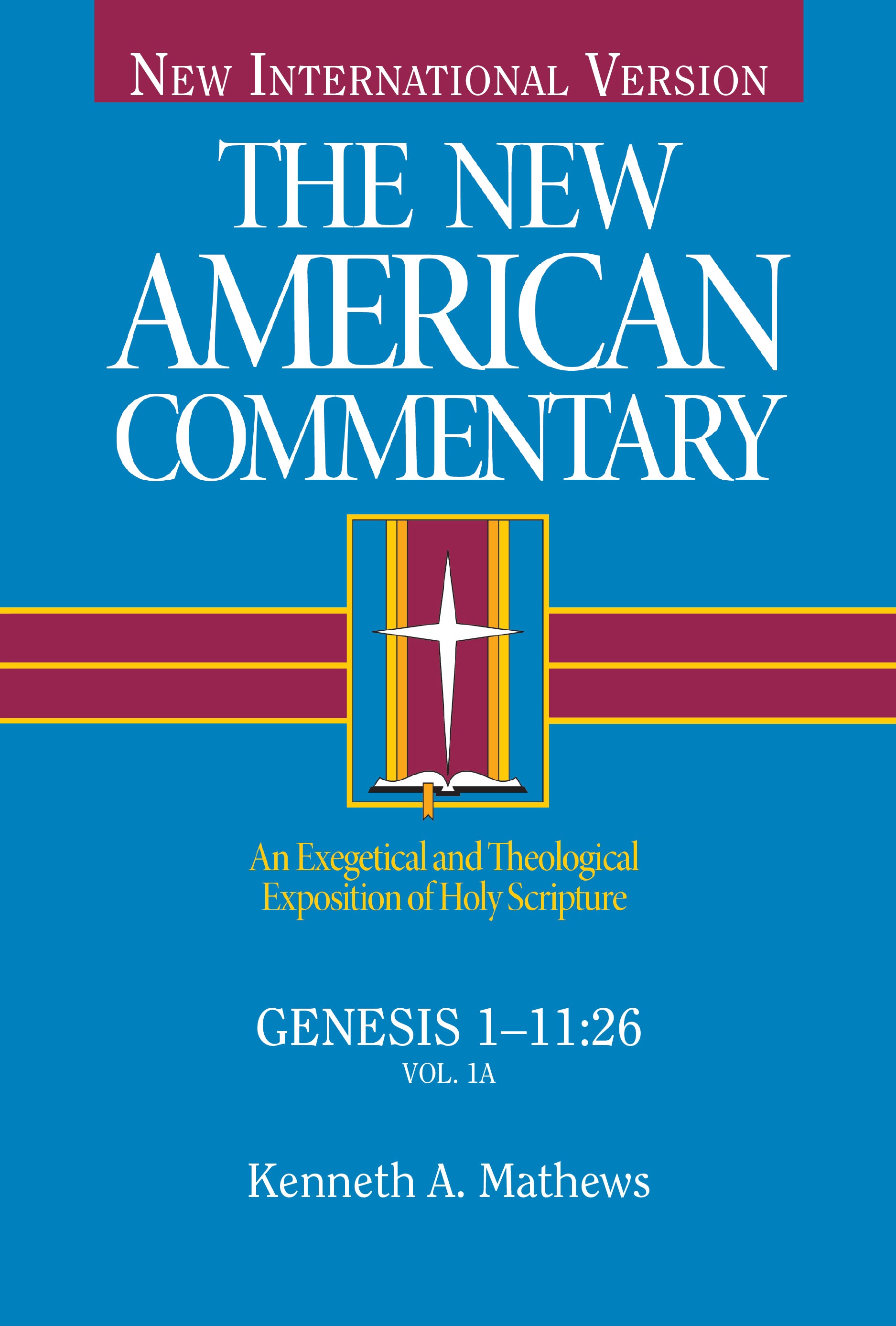 Genesis 1-11 (#01 in New American Commentary Series)
