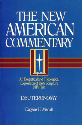Deuteronomy (#04 in New American Commentary Series)