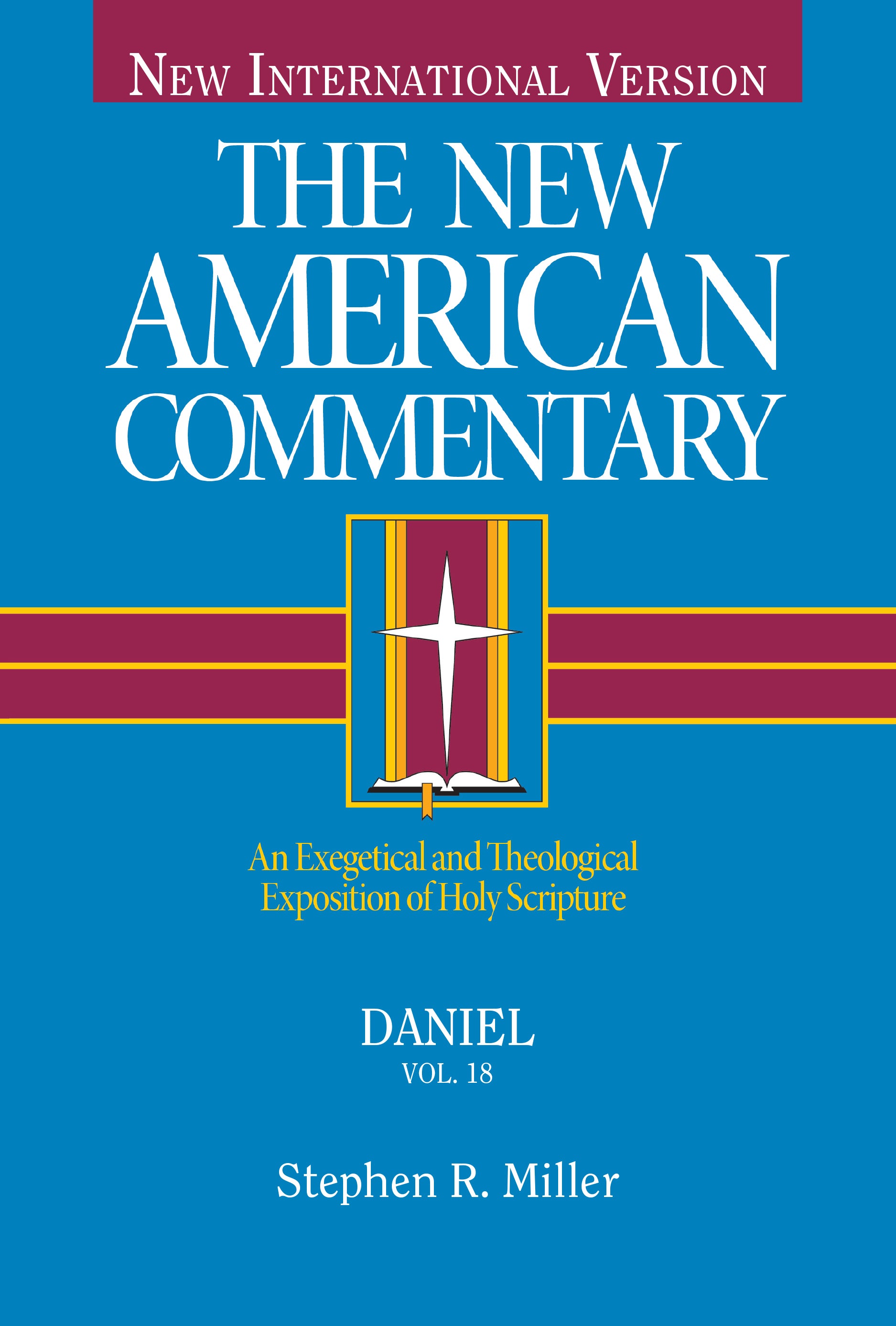 Daniel (#18 in New American Commentary Series)