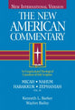 Micah, Nahum, Habbakuk, Zephaniah (#20 in New American Commentary Series)