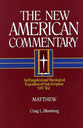Matthew (#22 in New American Commentary Series)