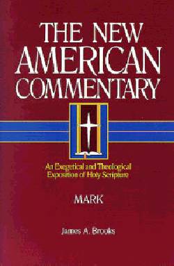 Mark (#23 in New American Commentary Series)