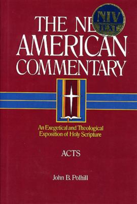 Acts (#26 in New American Commentary Series)