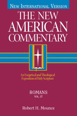 Romans (#27 in New American Commentary Series)