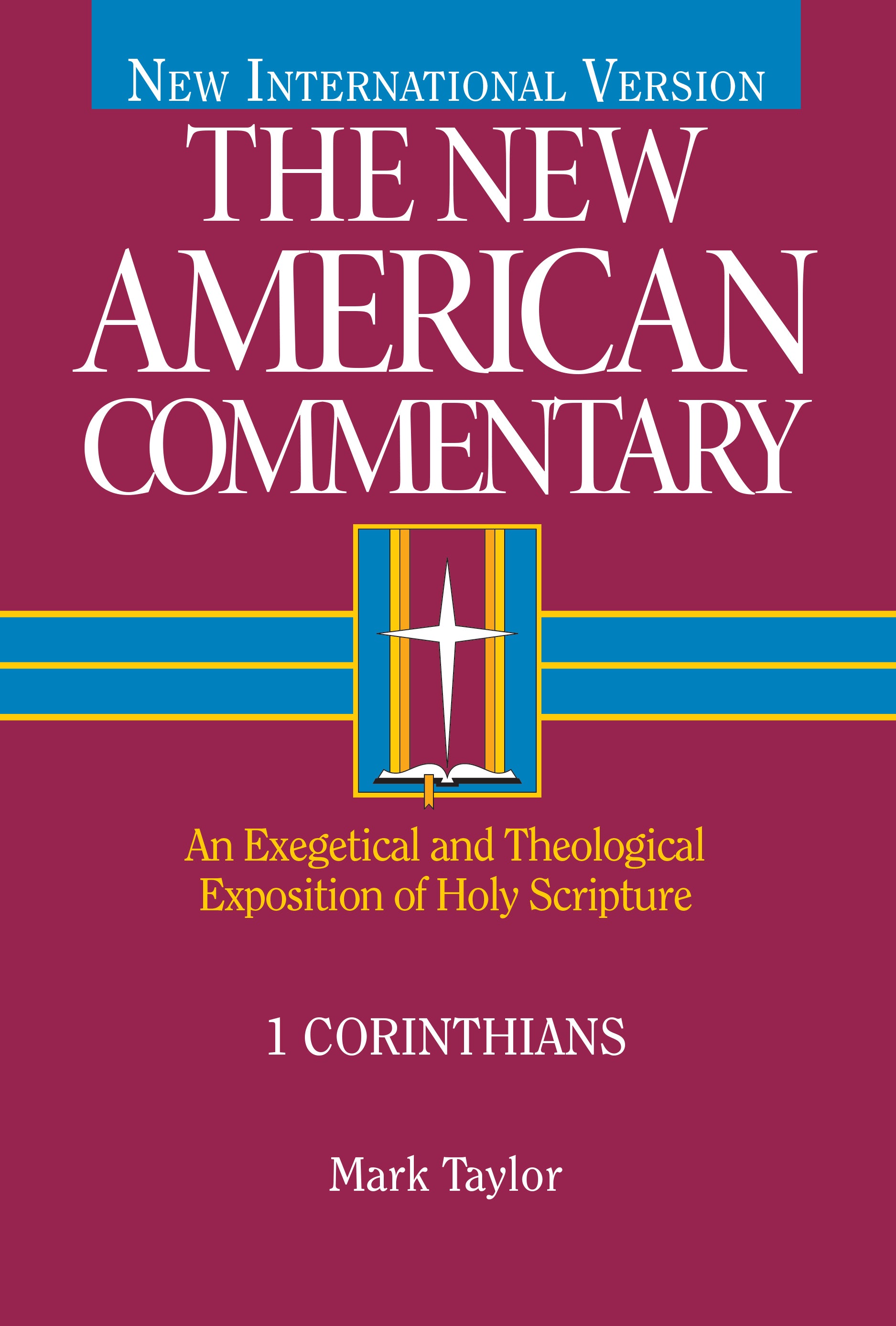 1 Corinthians (#28 in New American Commentary Series)